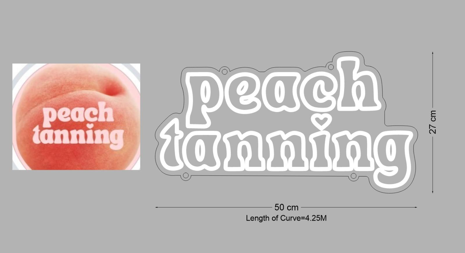 Custom Sign: peach tanning
