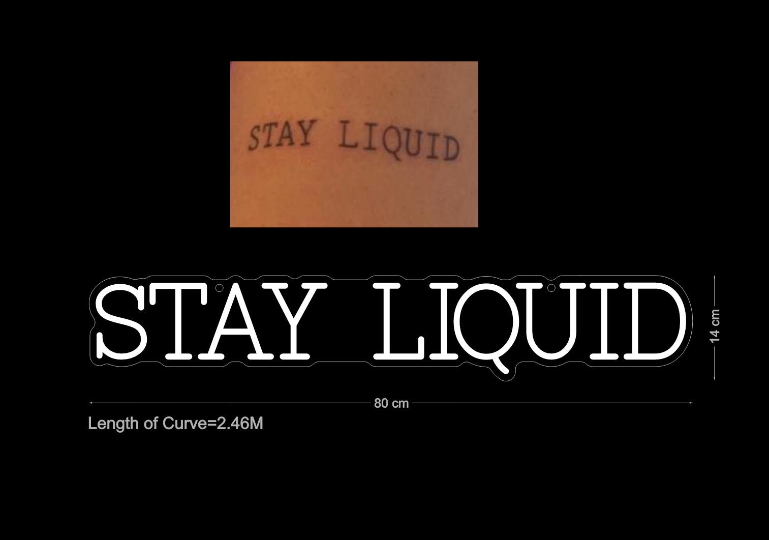 Custom Sign: STAY LIQUID