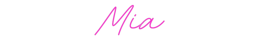 Custom Neon: Mia