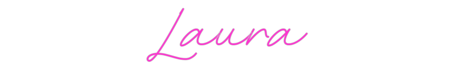 Custom Neon: Laura