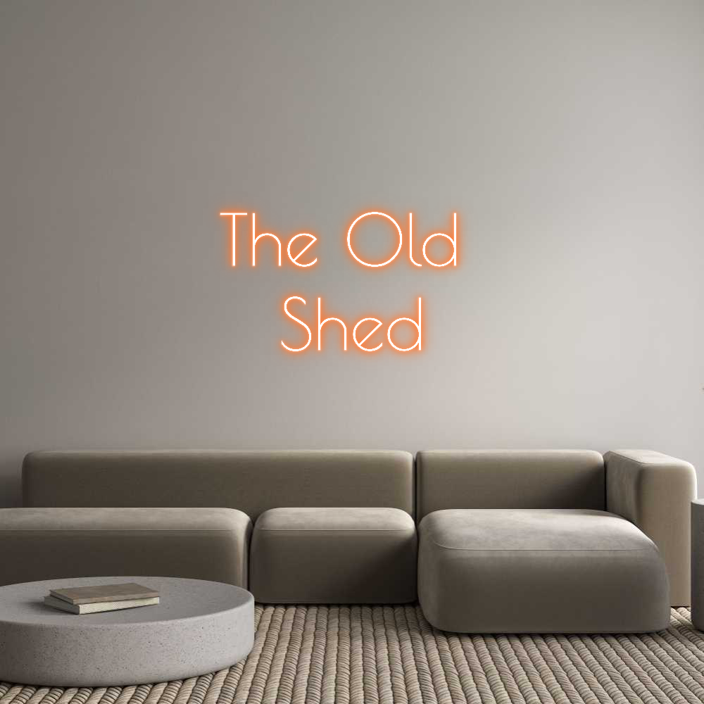Custom Neon: The Old
Shed
