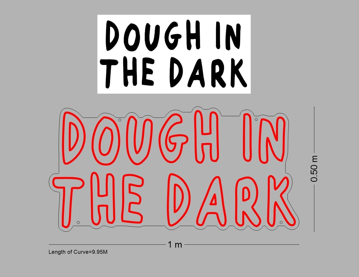 Custom Sign: DOUGH IN THE DARK