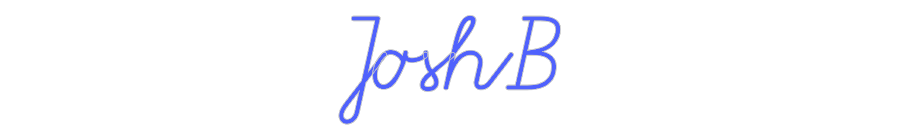 Custom Neon: JoshB