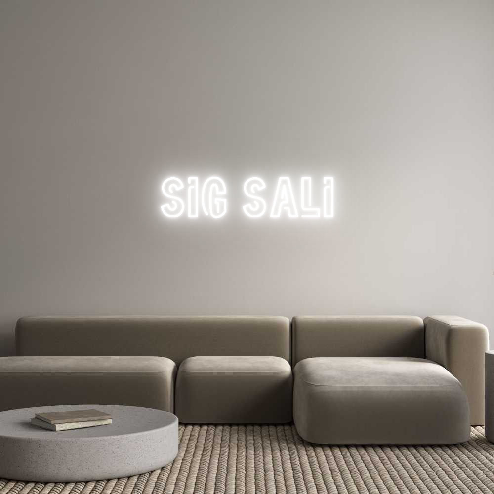 Custom Neon: SIG SALI