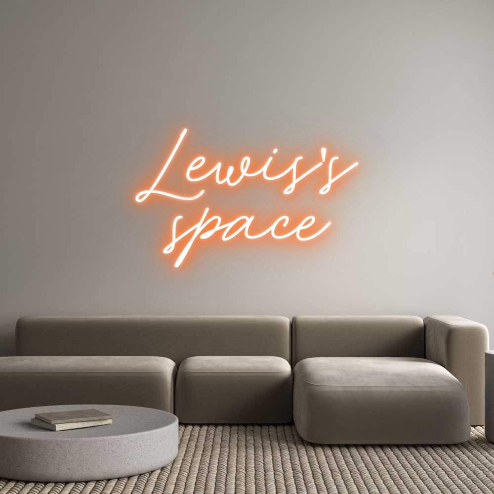 Custom Neon: Lewis's
space