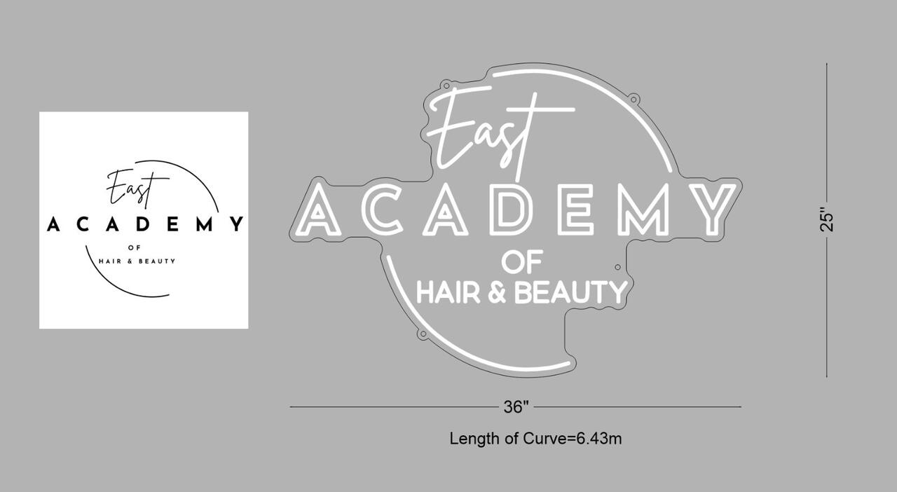Custom Sign: East ACADEMY OF HAIR & BEAUTY