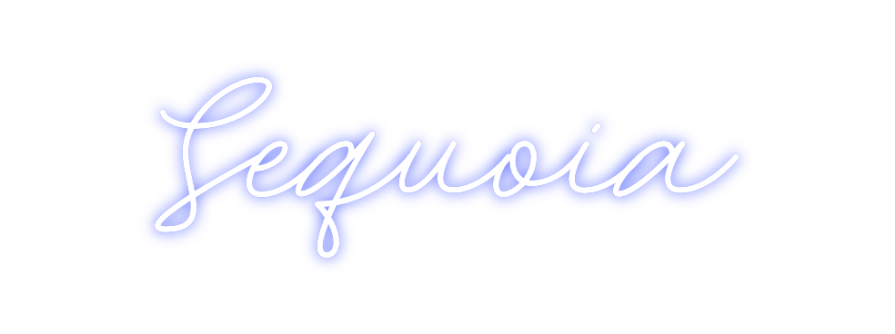 Custom Neon: Sequoia