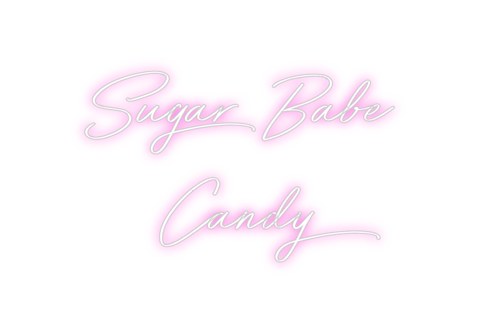 Custom Neon: Sugar Babe
Ca...