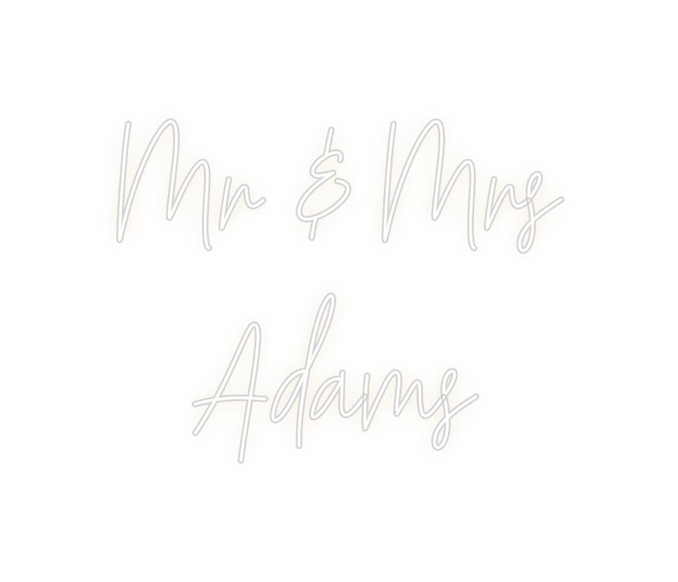 Custom Neon: Mr & Mrs
Ada...