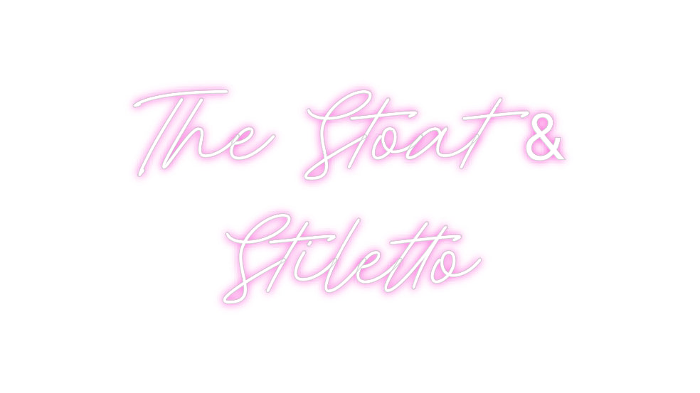 Custom Neon: The Stoat &
...