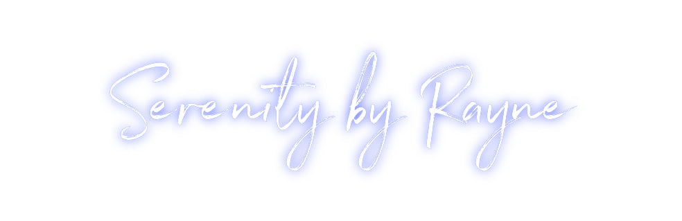 Custom Neon: Serenity by R...