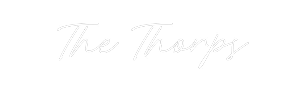 Custom Neon: The Thorps