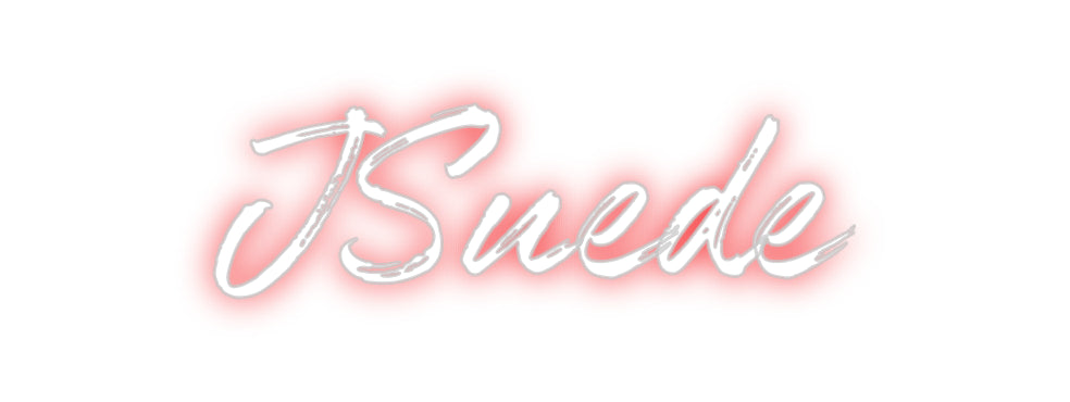 Custom Neon: JSuede