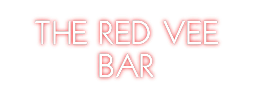 Custom Neon: THE RED VEE
...