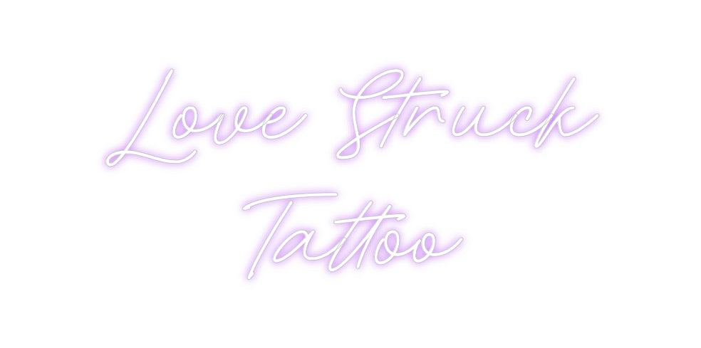 Custom Neon: Love Struck
...