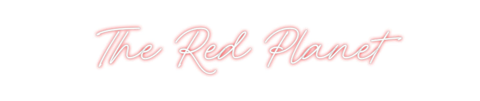 Custom Neon: The Red Planet