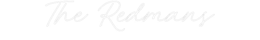 Custom Neon: The Redmans