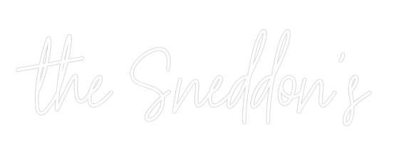 Custom Neon: the Sneddon's