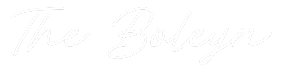 Custom Neon: The Boleyn