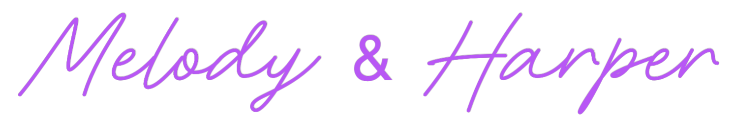 Custom Neon: Melody & Harper