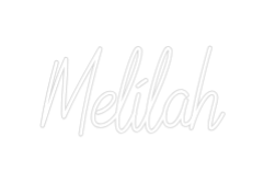 Custom Neon: Melilah
