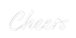 Custom Neon: Cheers