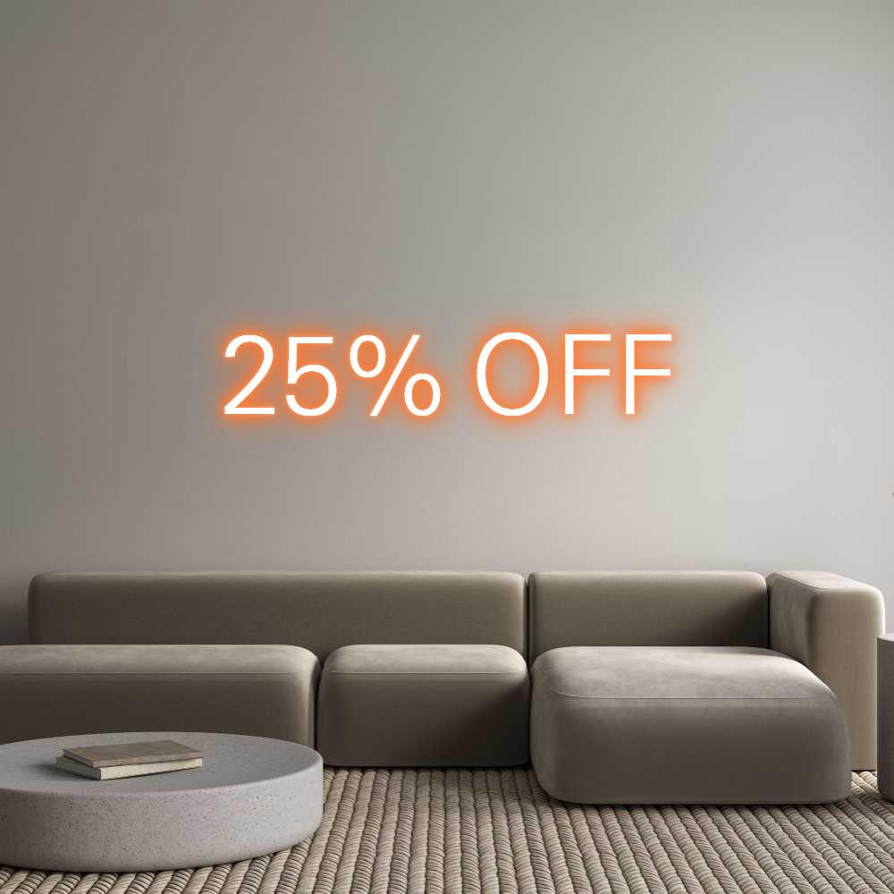 Custom Neon: 25% OFF