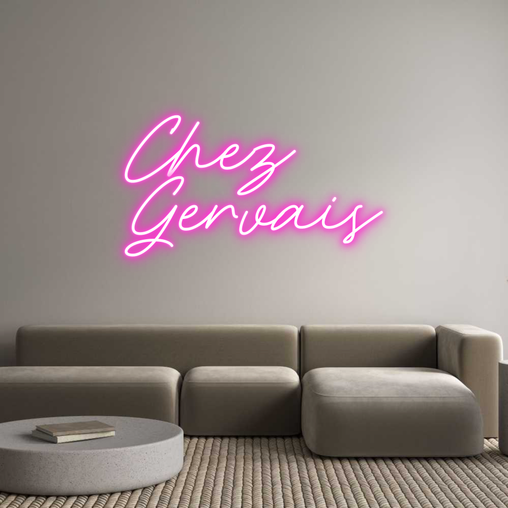 Custom Neon: Chez
Gervais