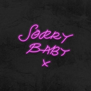 Sorry Baby Neon Sign Bedroom LED - Killing Eve TV Show
