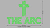 Custom Sign: THE ARC