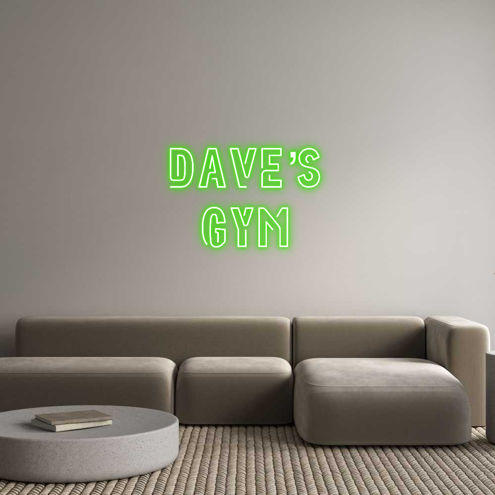 Custom Neon: Dave’s
Gym