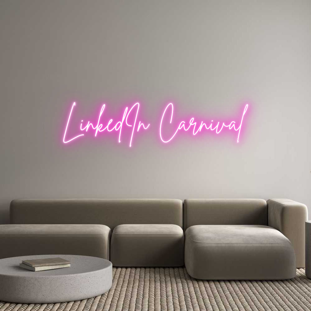 Custom Neon: LinkedIn Carn...