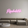 Custom Neon: Psychobitch