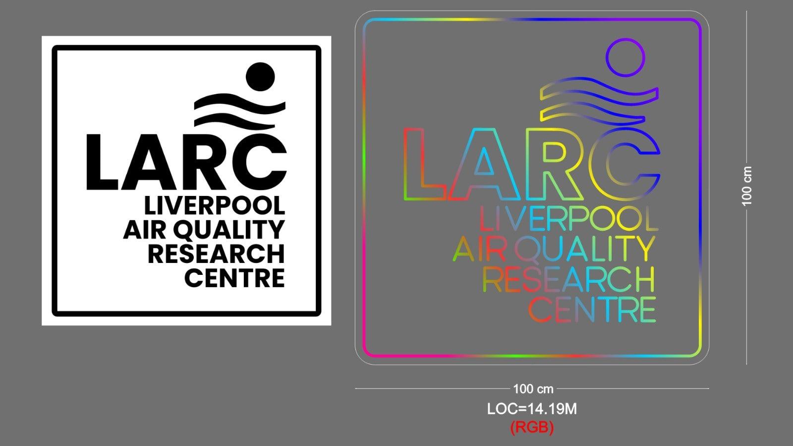 Custom Sign: LARC LIVERPOOL AIR QUALITY RESEARCH CENTRE