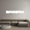 Custom Neon: BAZERK