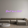 Custom Neon: Don’t be a Cunt