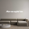 Custom Neon: Music was my ...