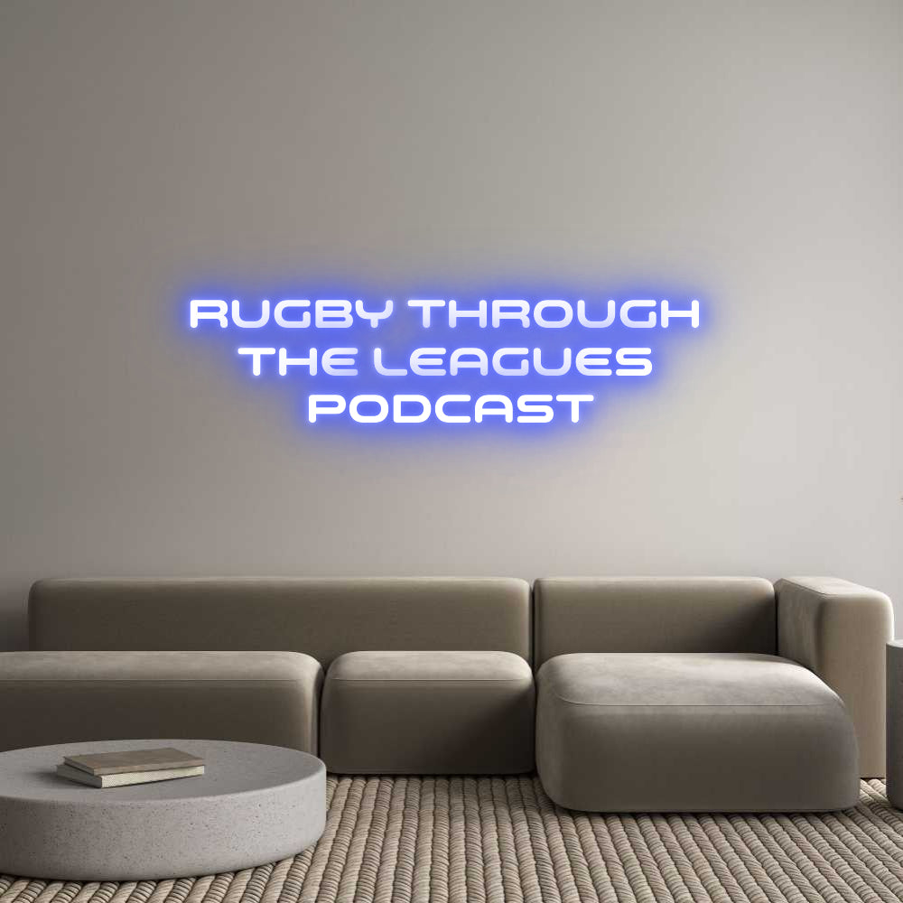 Custom Neon: RUGBY THROUGH...