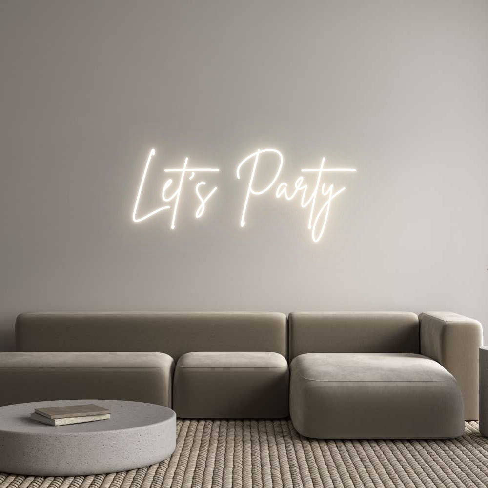 Custom Neon: Let's Party