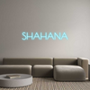 Custom Neon: SHAHANA