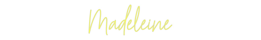 Custom Neon: Madeleine