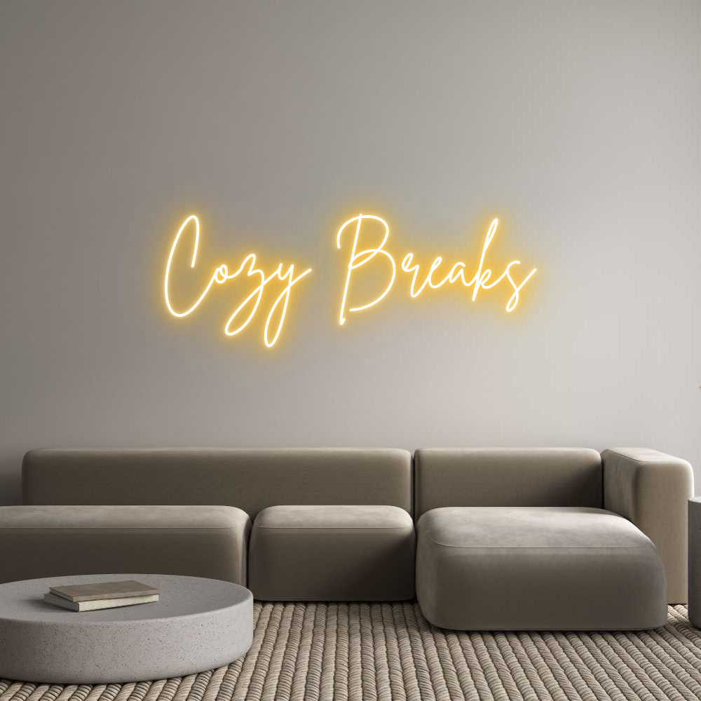 Custom Neon: Cozy Breaks