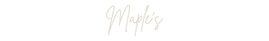 Custom Neon: Maple's