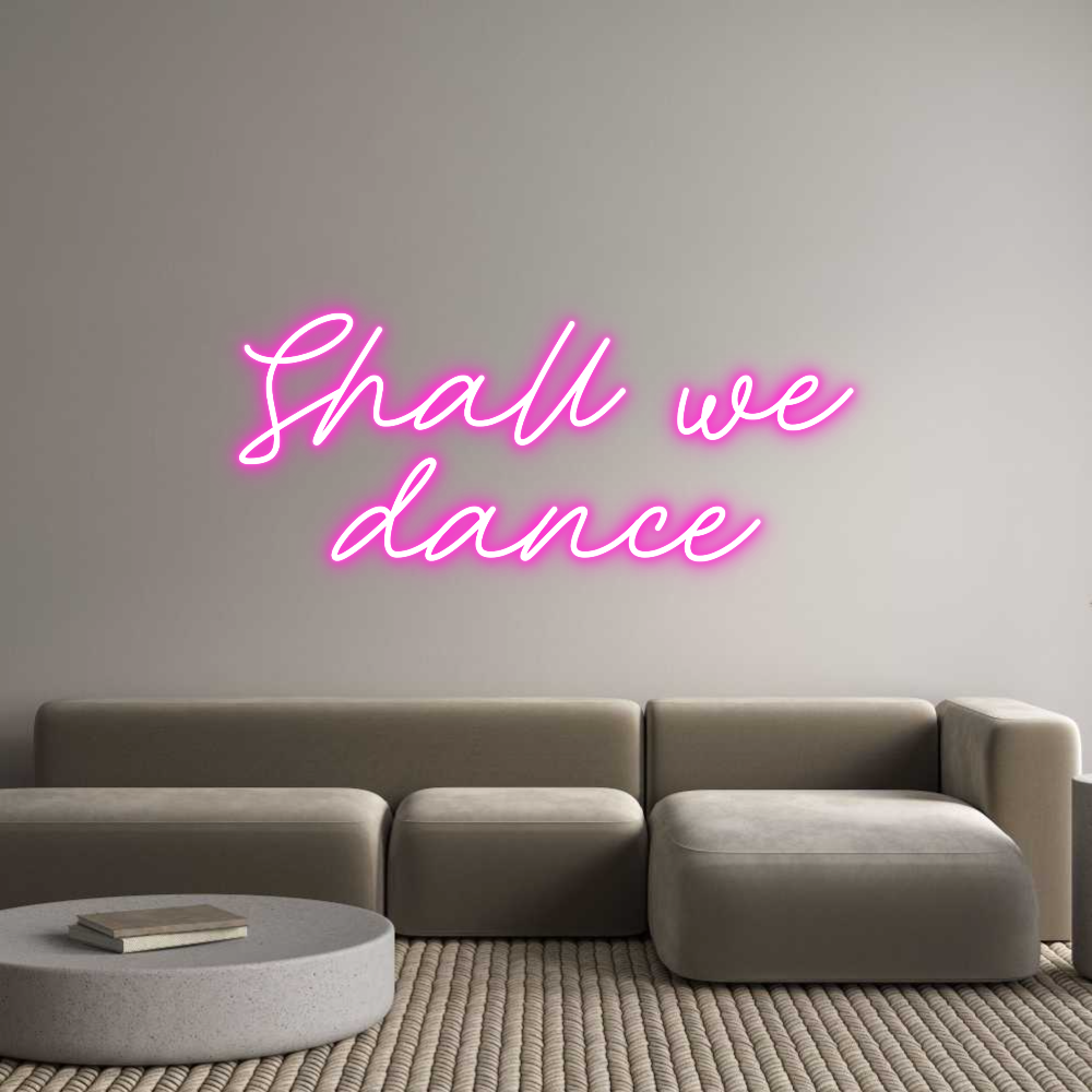 Custom Neon: Shall we
dance