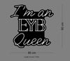 Custom Sign: I’m an EYB Queen