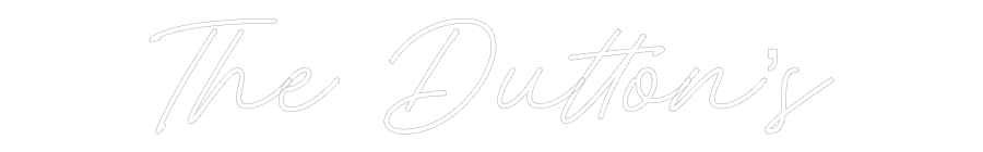 Custom Neon: The Dutton’s