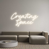 Custom Neon: Creating
Space