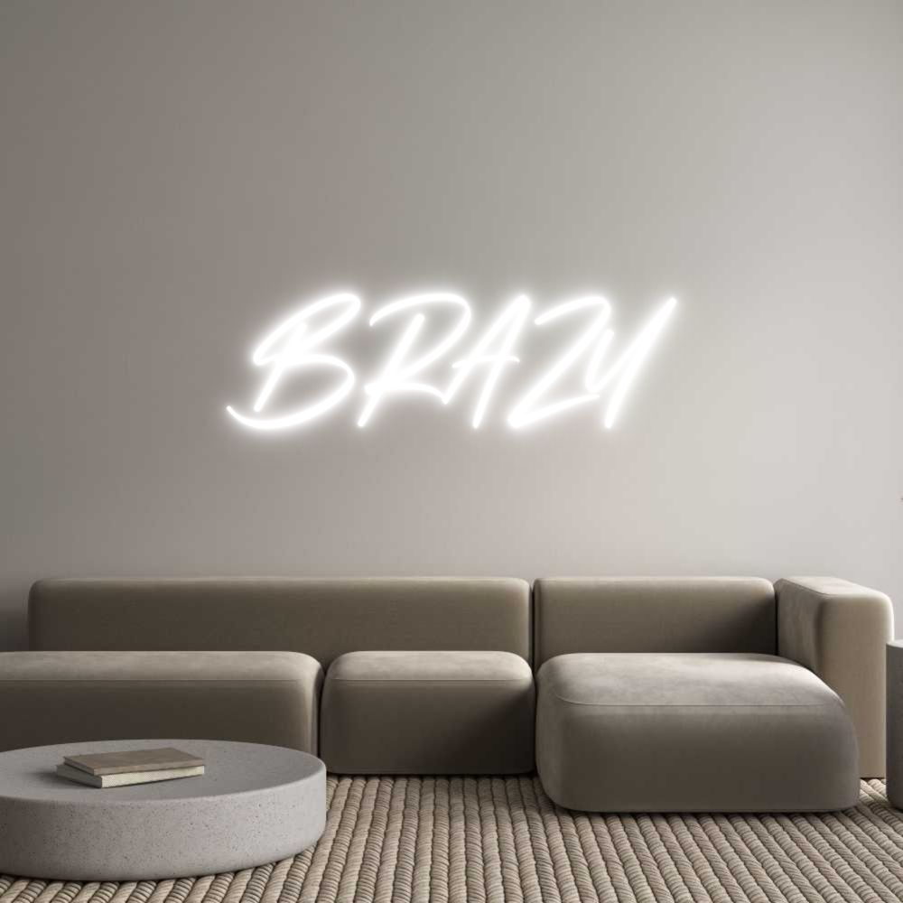 Custom Neon: BRAZY