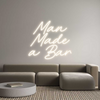 Custom Neon: Man
Made
a ...