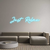 Custom Neon: Just Relax